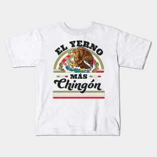 El Yerno Mas Chingon Mexican Flag Cool Son In Law Regalo Kids T-Shirt